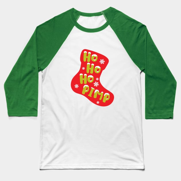 Ho Ho Ho Pimp Baseball T-Shirt by Cat Bone Design